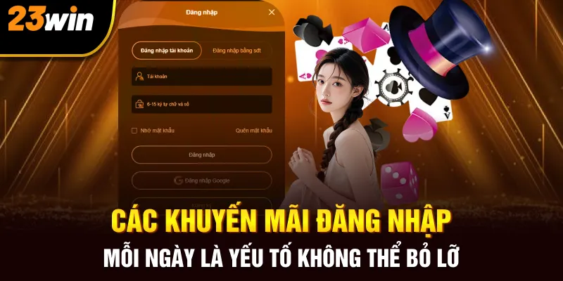 Các khuyến mãi đăng nhập mỗi ngày là Yếu tố không thể bỏ lỡ