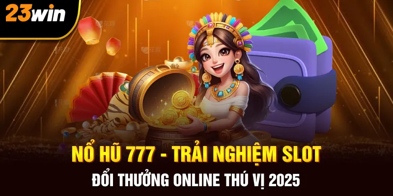 nổ hũ 777